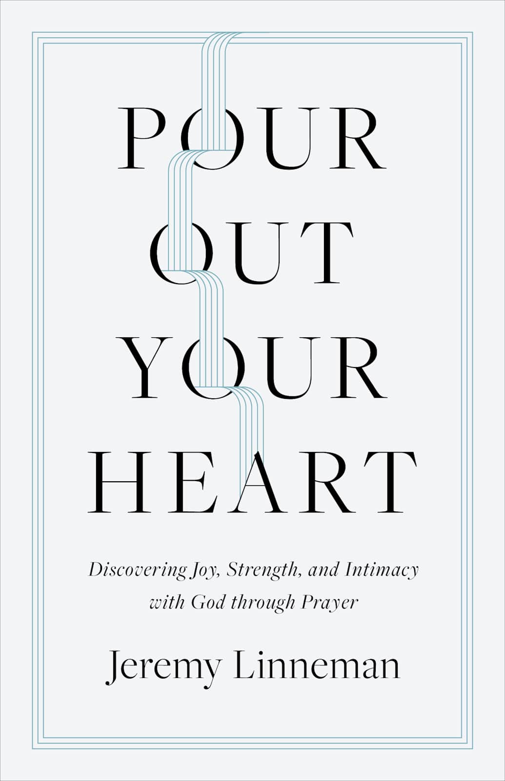 Pour Out Your Heart by Broadman and Holman