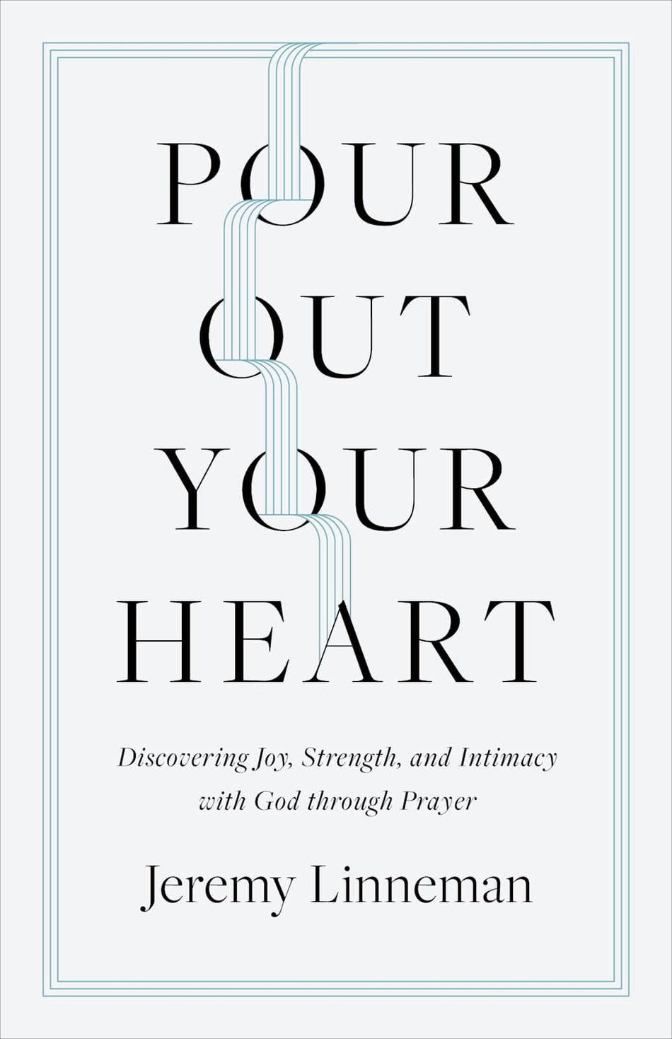 Pour Out Your Heart by Broadman and Holman