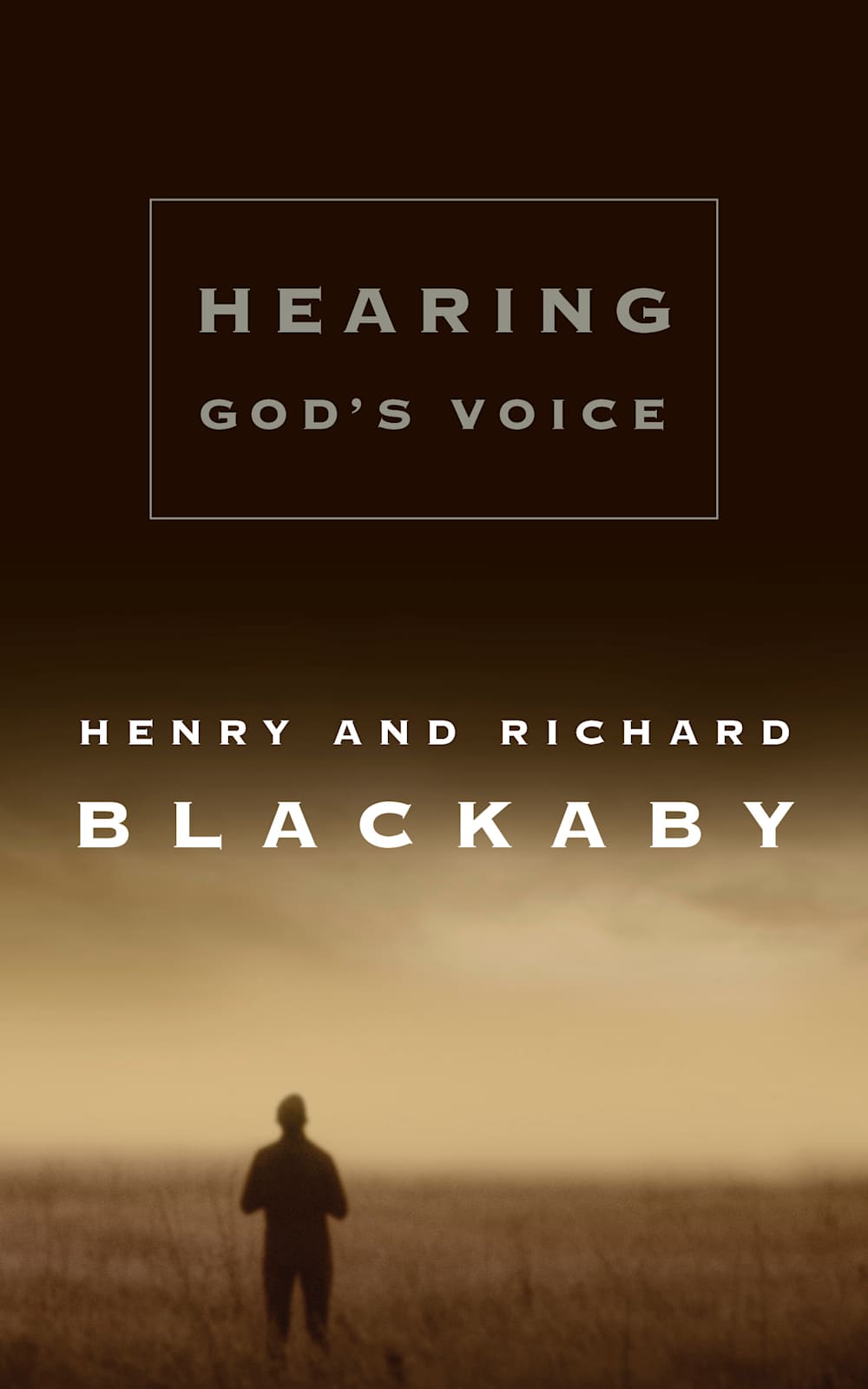 Hearing God’s Voice by Broadman and Holman