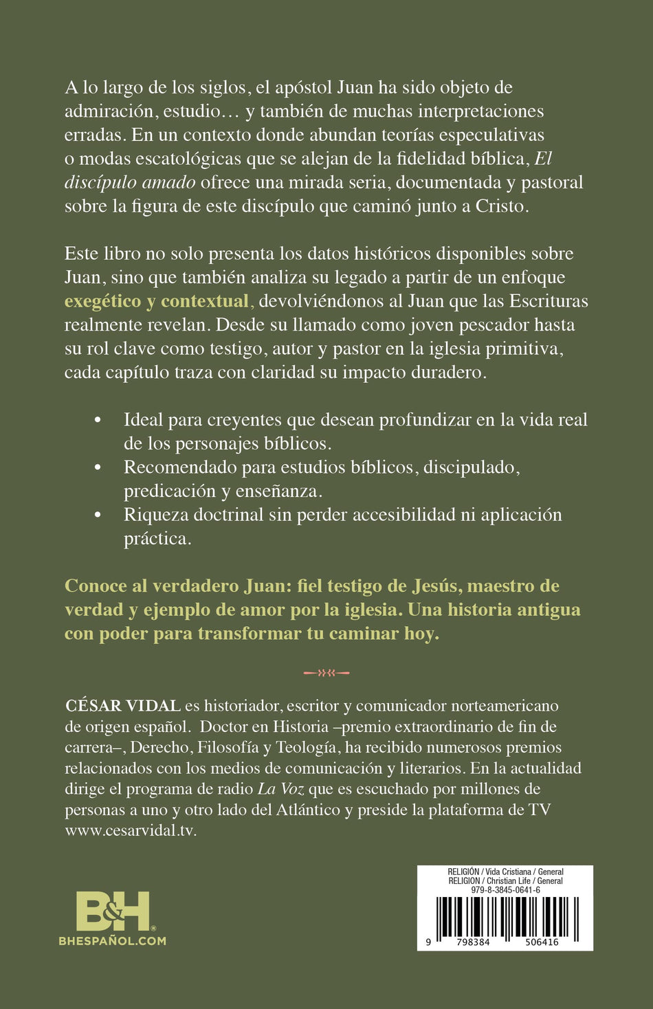 El discípulo amado: La vida y los tiempos del apóstol Juan by Broadman and Holman, product view 2