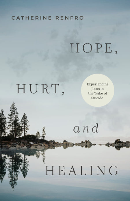 Hope, Hurt, and Healing by Broadman and Holman