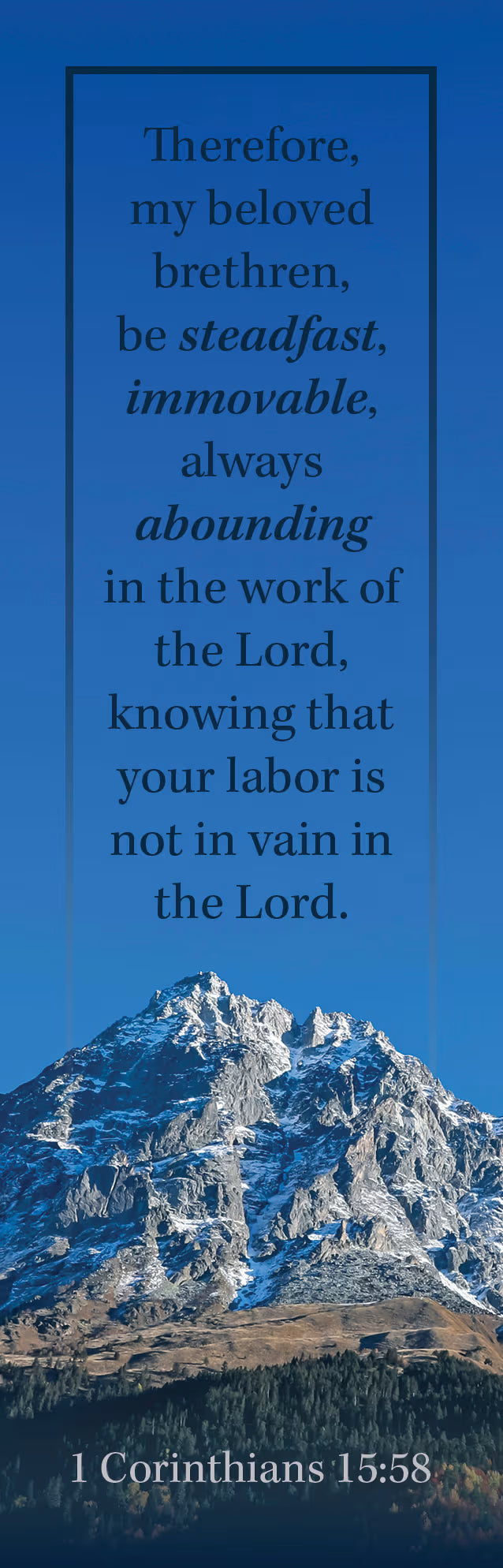 Inspirational Bookmark: Be Steadfast (Package of 25): 1 Corinthians 15:58 (NKJV)