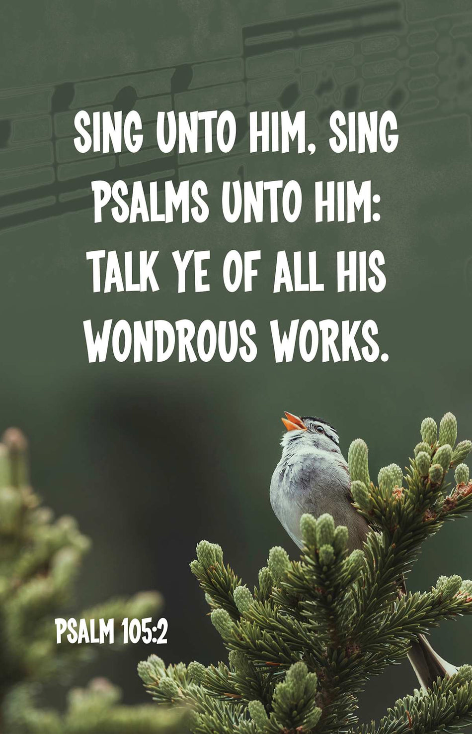 General Worship Bulletin: Sing Unto Him (Package of 100): Psalm 105:2 (KJV) by Broadman and Holman