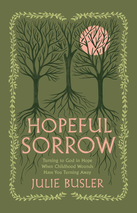 Hopeful Sorrow by Broadman and Holman