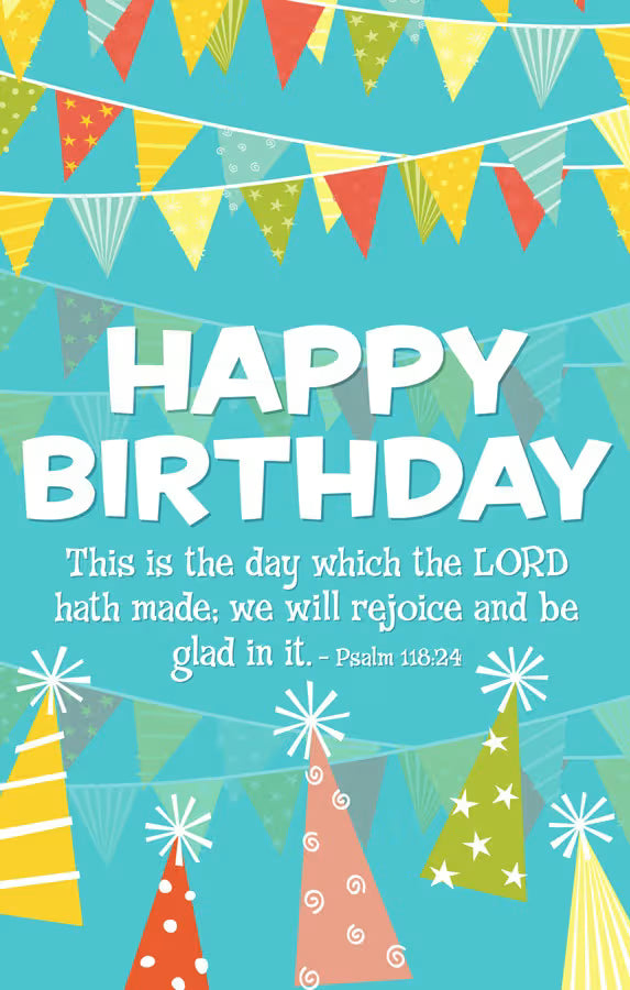 Birthday Postcard: Happy Birthday (Package of 25): Psalm 118:24 (KJV)