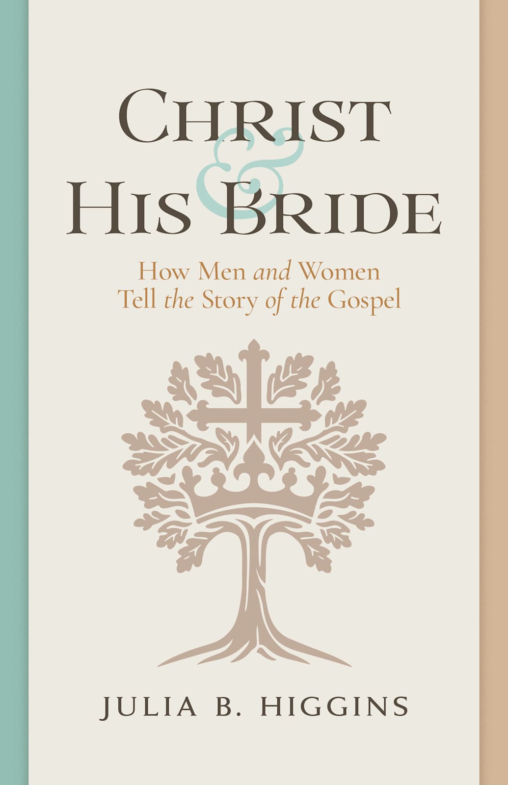 Christ and His Bride by Broadman and Holman