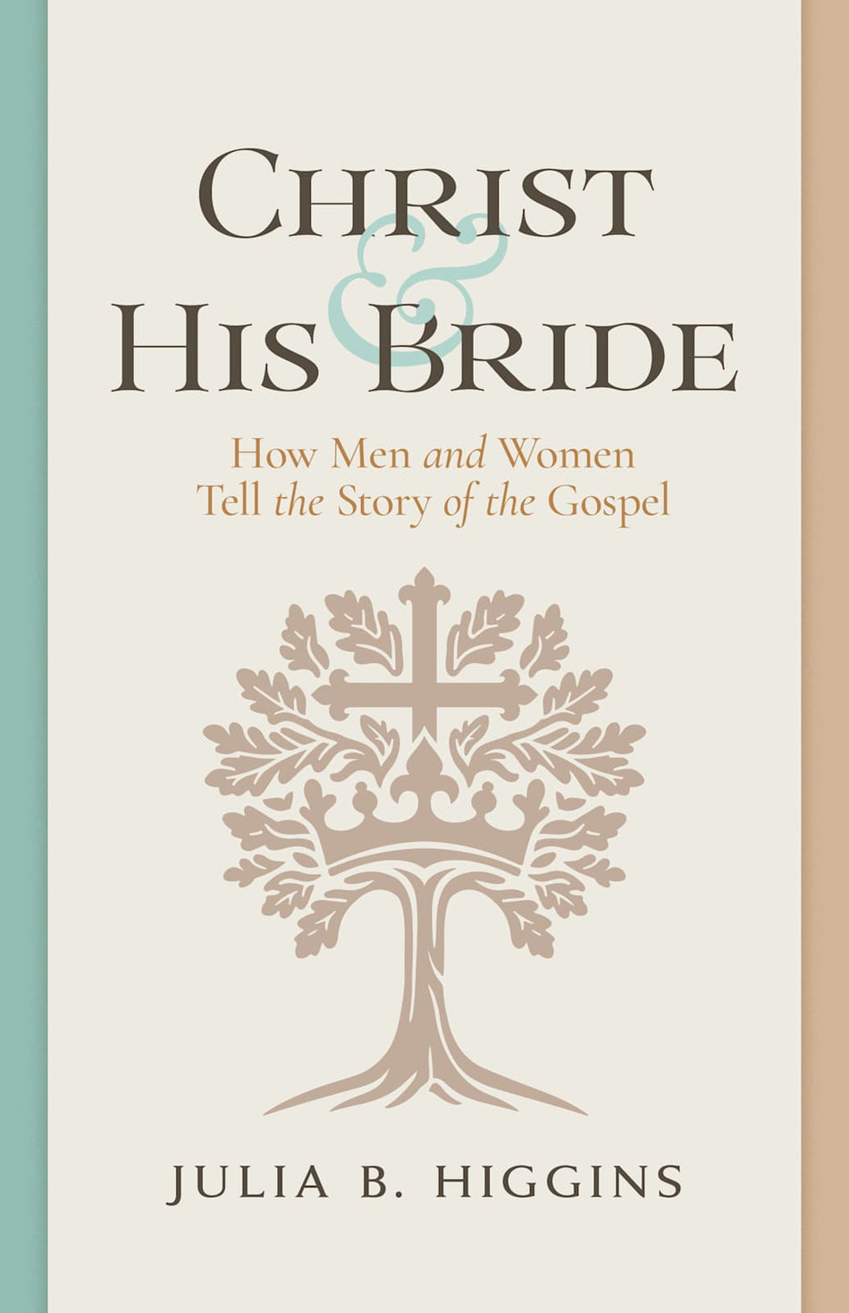 Christ and His Bride by Broadman and Holman