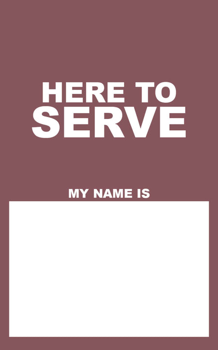 Name Tags: Here To Serve - Burgundy (Package of 50): My Name Is by Broadman and Holman