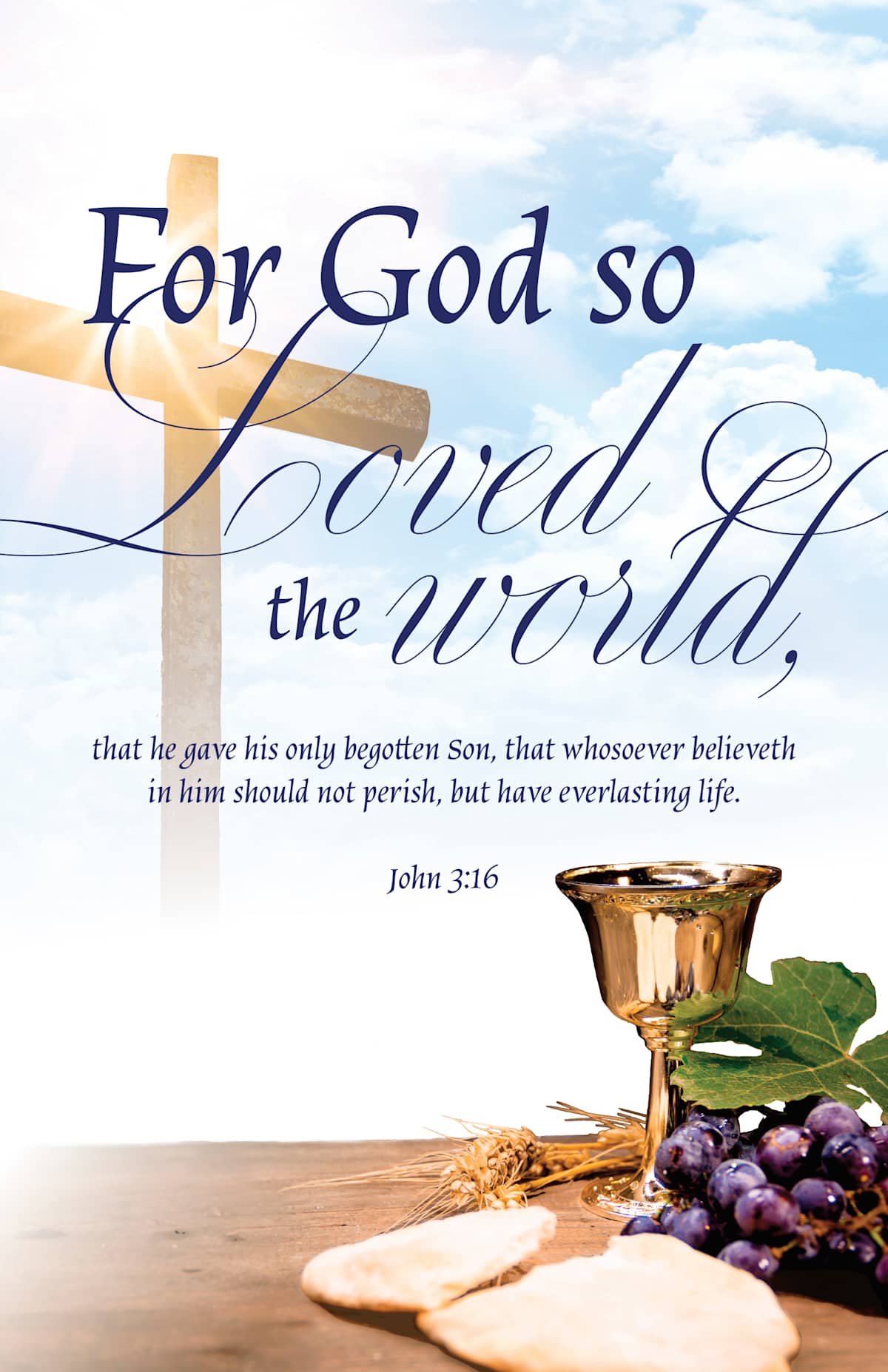Communion Bulletin: For God (Package of 100): John 3:16 (KJV) (Pack of 100) by Broadman and Holman