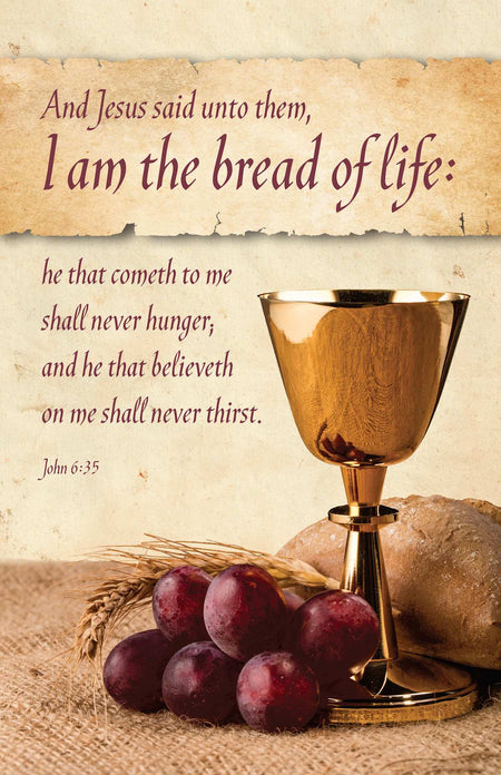 Communion Bulletin: I Am the Bread (Package of 100): John 6:35 (KJV) by Broadman and Holman