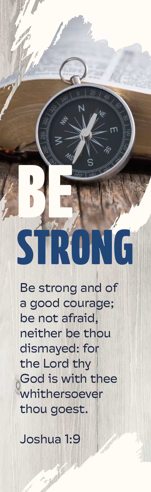 Inspirational Bookmark: Be Strong (Package of 25): Joshua 1:9 (KJV)