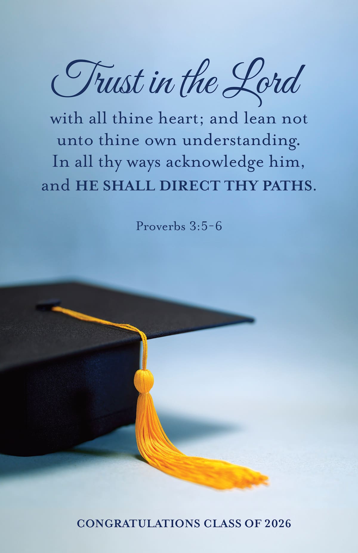 Graduation Bulletin: Congratulations Class of 2026 (Package of 100): Proverbs 3:5-6 (KJV) by Broadman and Holman
