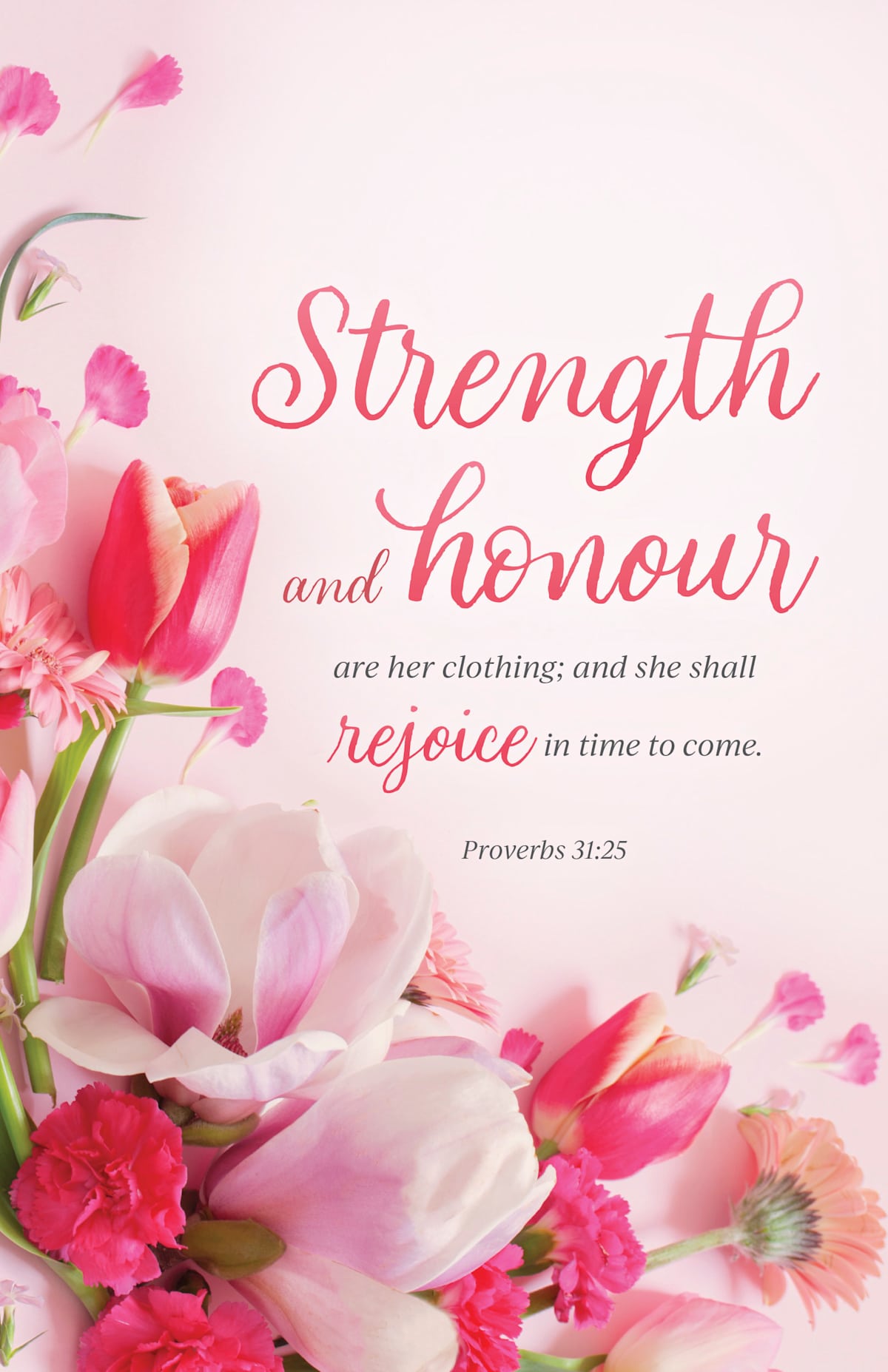 Mother's Day Bulletin: Strength and Honour (Package of 100): Proverbs 31:25 (KJV) by Broadman and Holman