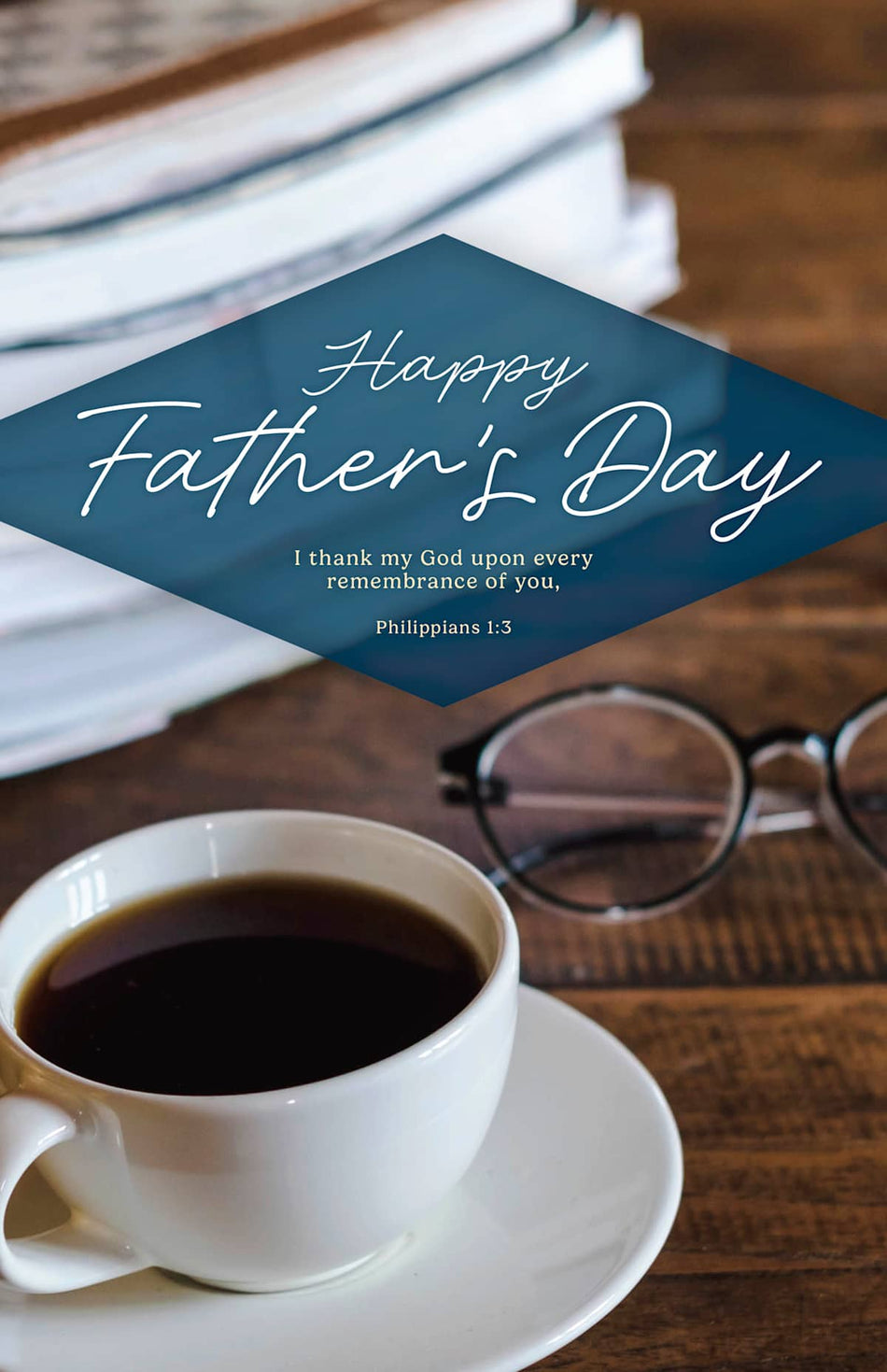 Father's Day Bulletin: Happy Father's Day 2026 (Package of 100): Philippians 1:3 (KJV) by Broadman and Holman