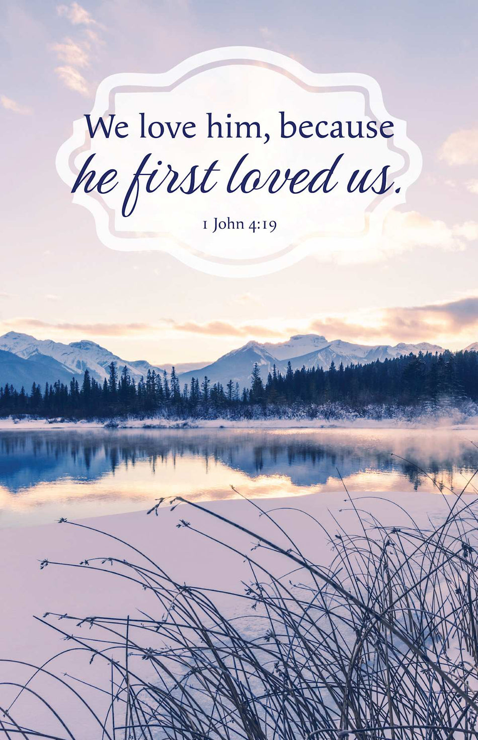 General Worship Bulletin: Because (Package of 100): 1 John 4:19 (KJV) by Broadman and Holman