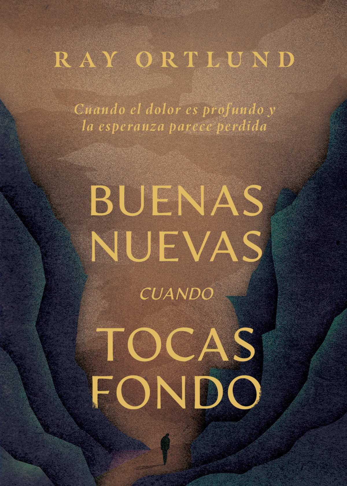 Buenas nuevas cuando tocas fondo: Cómo encontrar a Dios en medio del dolor y la desesperanza by Broadman and Holman