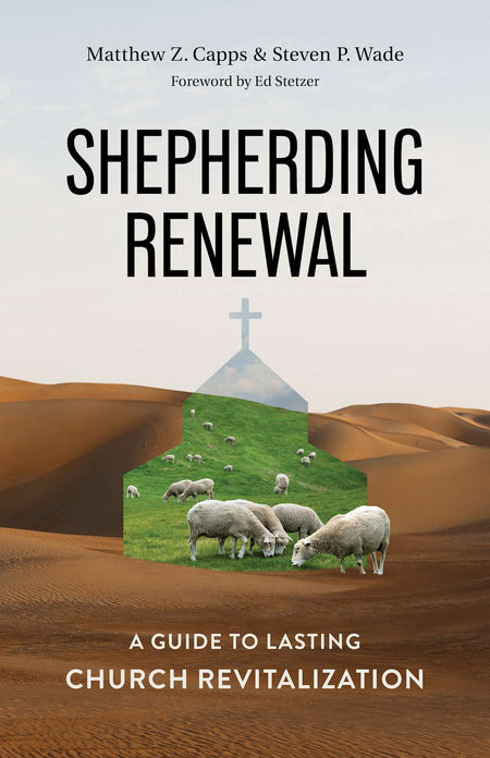 Shepherding Renewal by Broadman and Holman