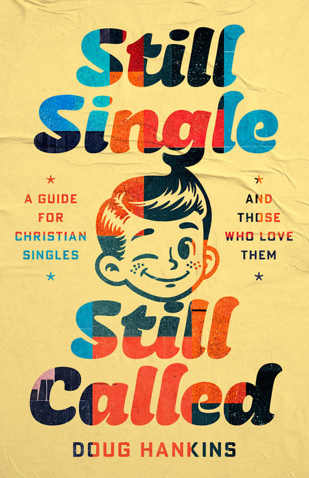 Still Single, Still Called by Broadman and Holman