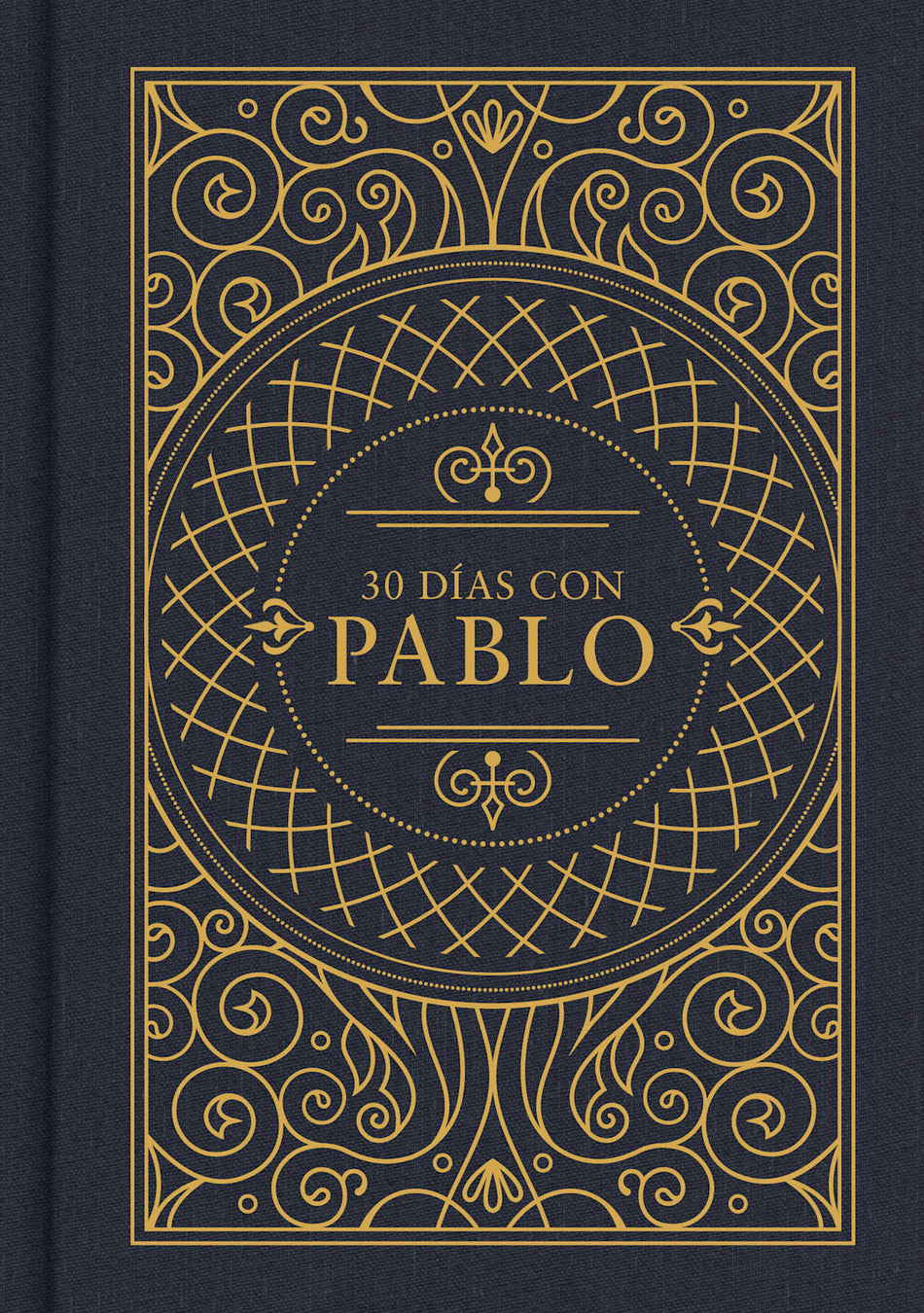 30 días con Pablo: Edición RVR 1960 by Broadman and Holman