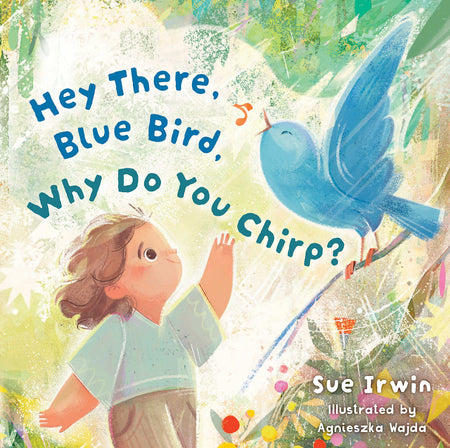 Hey There, Blue Bird, Why Do You Chirp? by Broadman and Holman