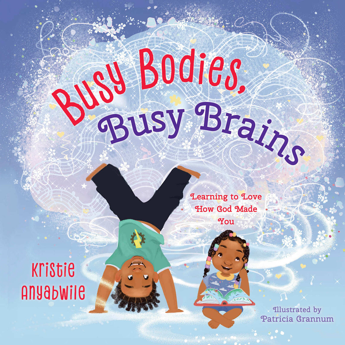 Busy Bodies, Busy Brains by Broadman and Holman
