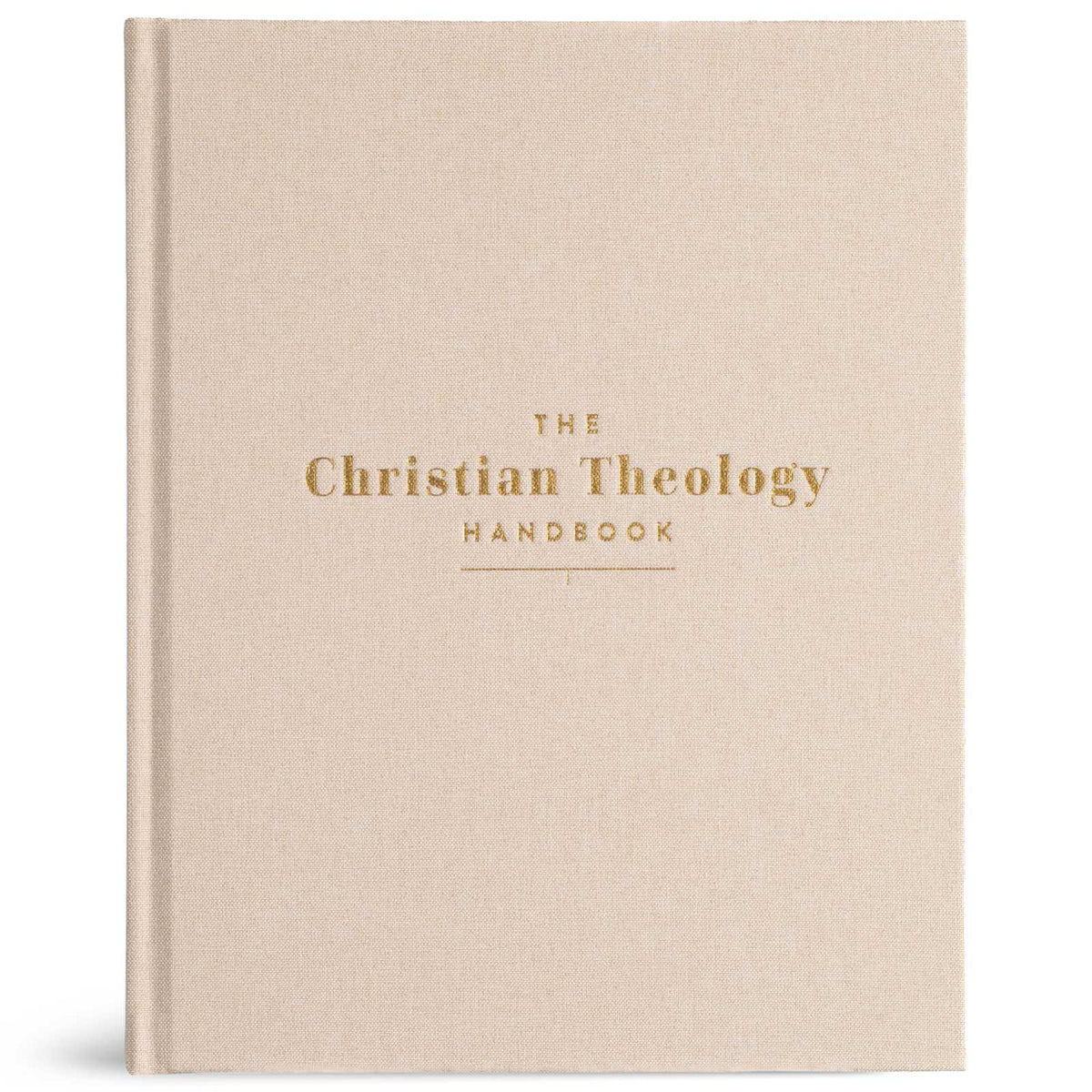 The Christian Theology Handbook, Cream Cloth Over Board by Broadman and Holman