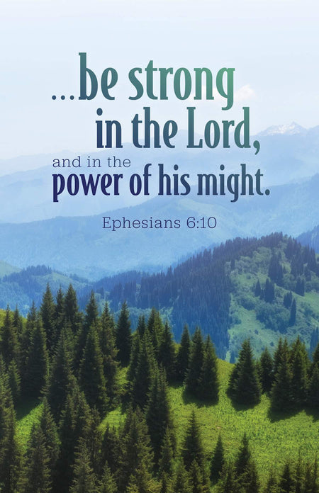 General Worship Bulletin: His Might (Package of 100): Ephesians 6:10 (KJV) by Broadman and Holman