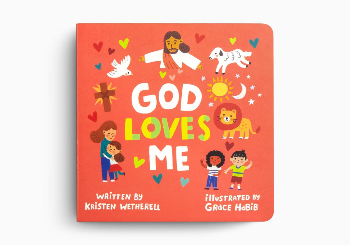 God Loves Me (For The Bible Tells Me So) by Crossway