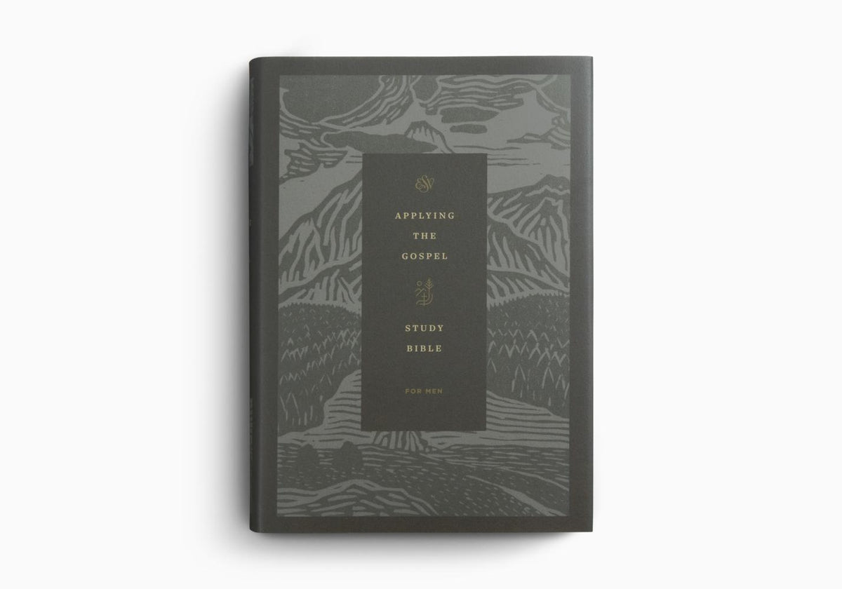 ESV Applying the Gospel Study Bible for Men – Hardcover by Crossway