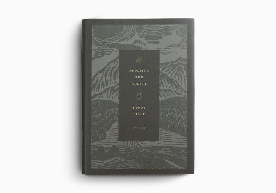 ESV Applying the Gospel Study Bible for Men – Hardcover by Crossway