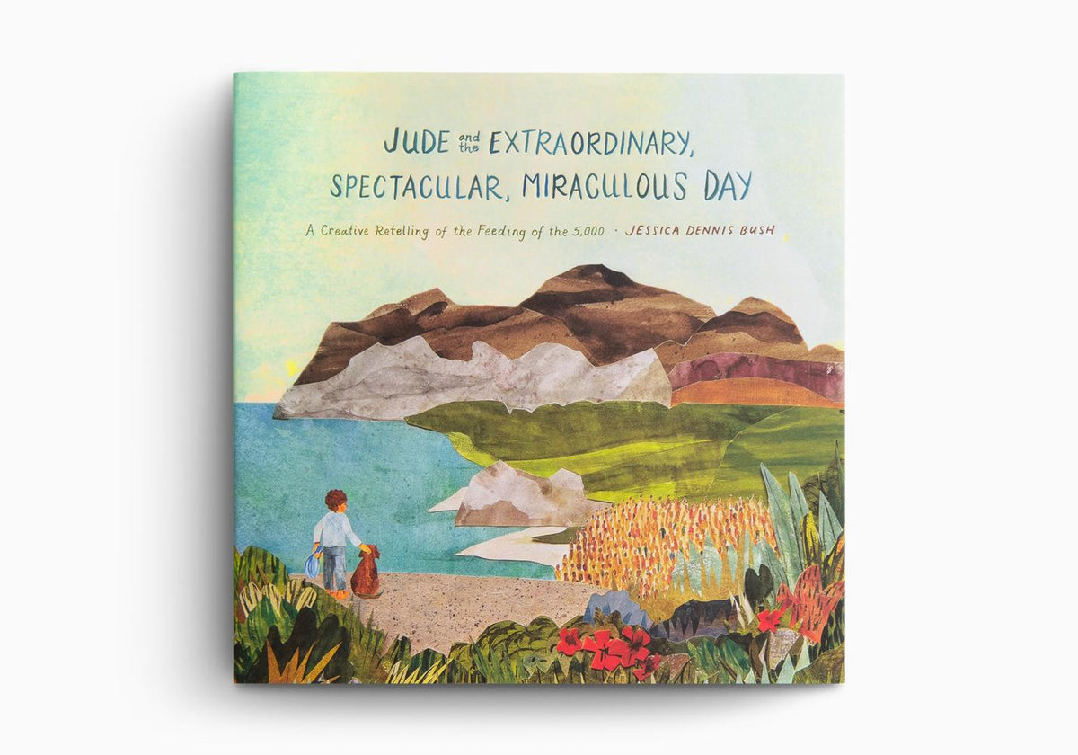 Jude and the Extraordinary, Spectacular, Miraculous Day: A Creative Retelling of the Feeding of the 5,000 by Crossway