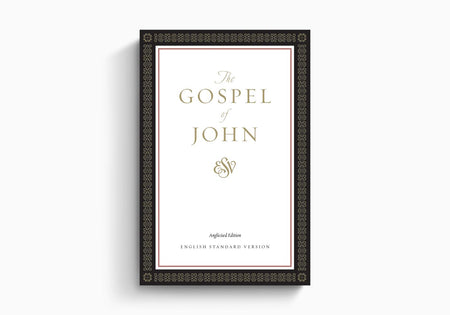 ESV Gospel of John, Anglicised Edition by Crossway