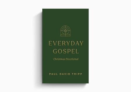 Everyday Gospel Christmas Devotional by Crossway