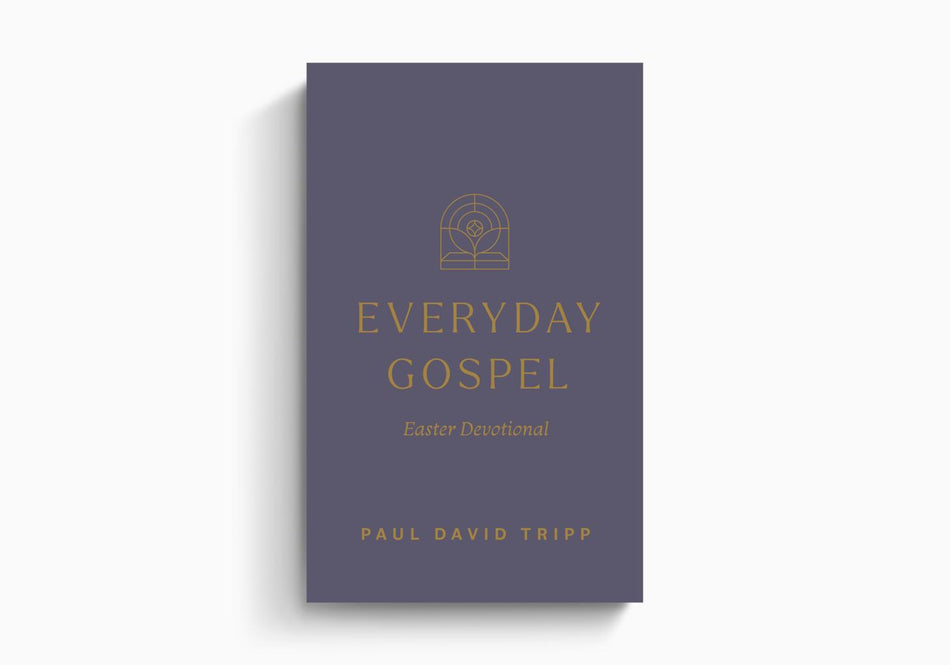 Everyday Gospel Easter Devotional by Crossway