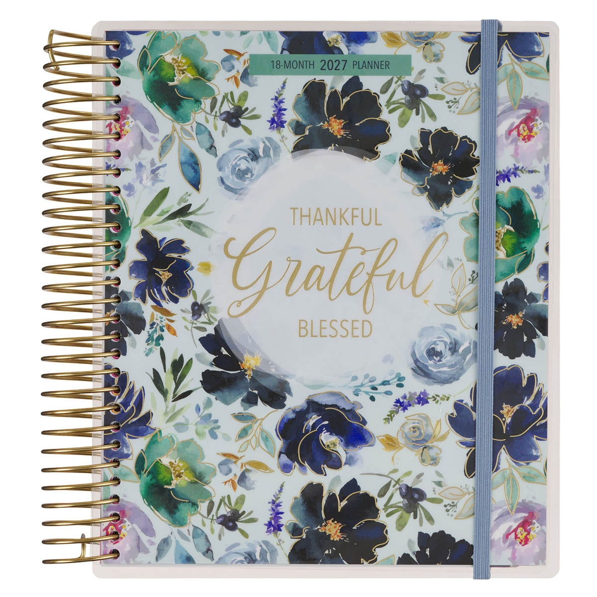 2027 Thankful Grateful Blessed 18-Month Spiral Planner with Elastic Closure by Christian Art Gifts