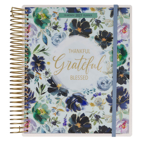 2027 Thankful Grateful Blessed 18-Month Spiral Planner with Elastic Closure by Christian Art Gifts