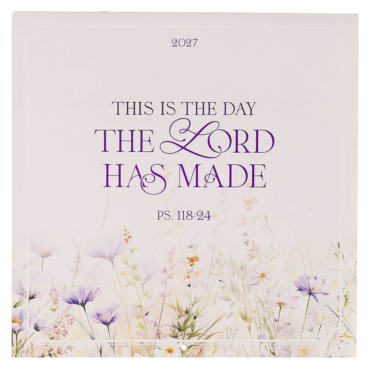 2027 This is The Day Large Wall Calendar - Psalm 118:24 by Christian Art Gifts