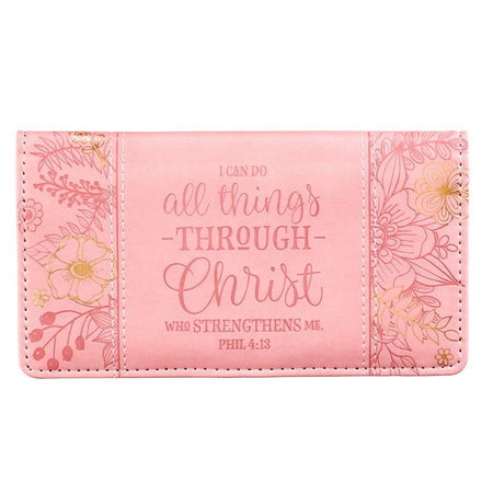 All Things Through Christ Pink Floral Faux Leather Checkbook Wallet - Philippians 4:13 by Christian Art Gifts