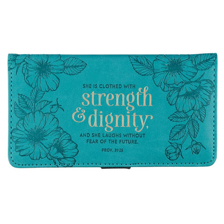 Strength & Dignity Teal Faux Leather Checkbook Cover -Proverbs 31:25 by Christian Art Gifts