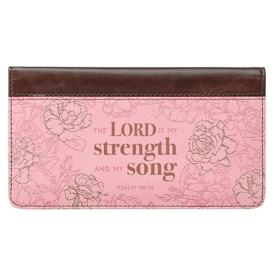 My Strength and My Song Pink Rose Faux Leather Checkbook Cover– Psalm 118:14 by Christian Art Gifts