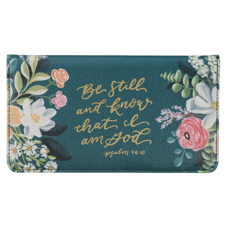 Be Still Teal Floral Faux Leather Checkbook Wallet - Psalm 46:10 by Christian Art Gifts
