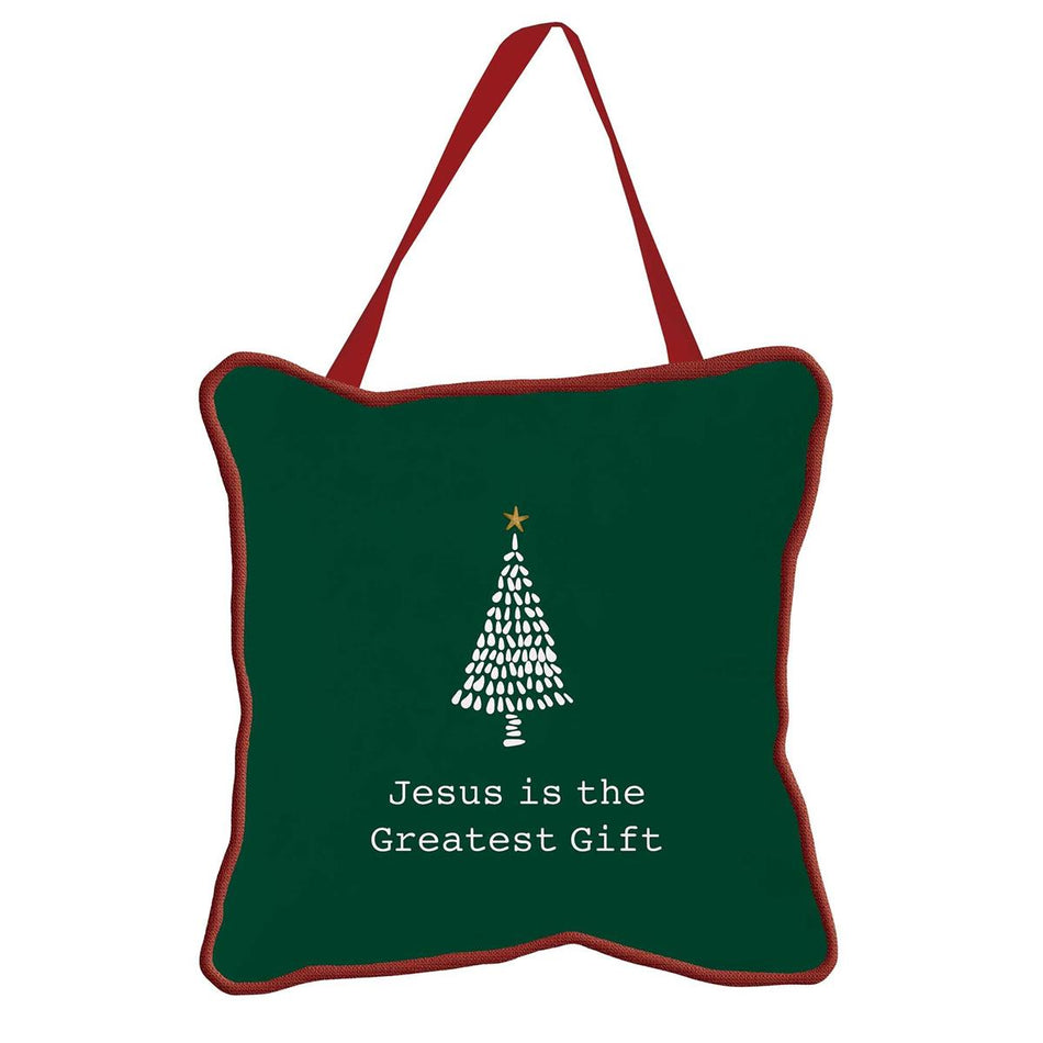Hanging Door Pillow Jesus The Greatest by Dicksons