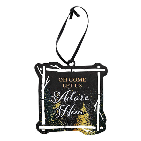 Ornament O Come Let Us Adore Him 4" by Dicksons