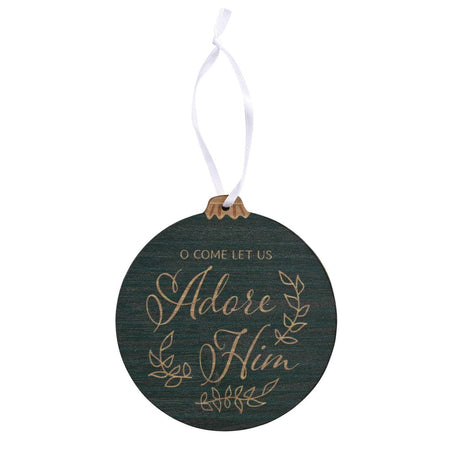 Ornament O Come Let Us Adore Him by Dicksons
