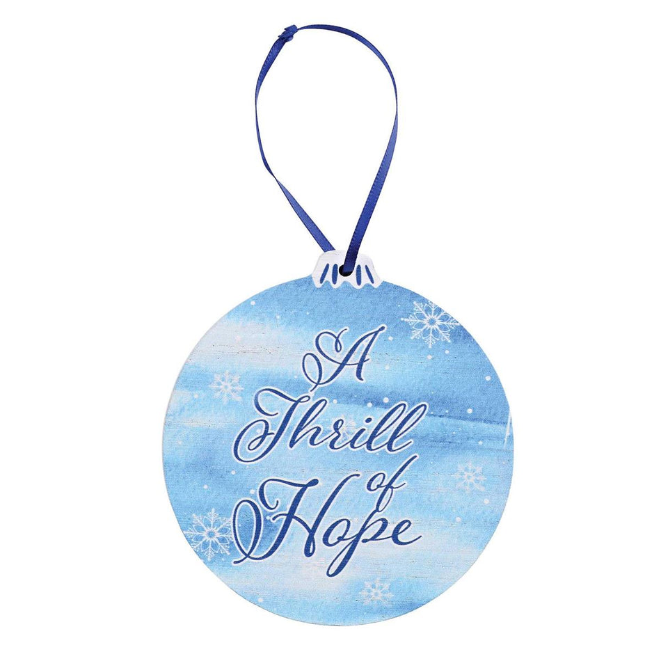 Ornament A Thrill Of Hope by Dicksons