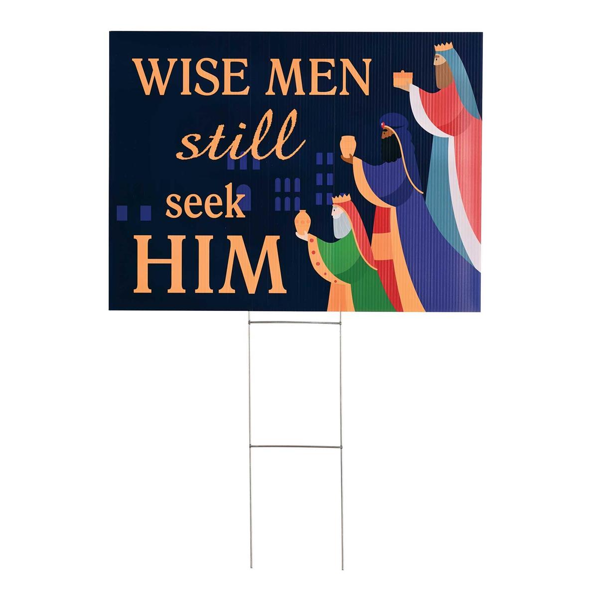 Yard Sign Wise Men Still Seek Him PVC by Dicksons