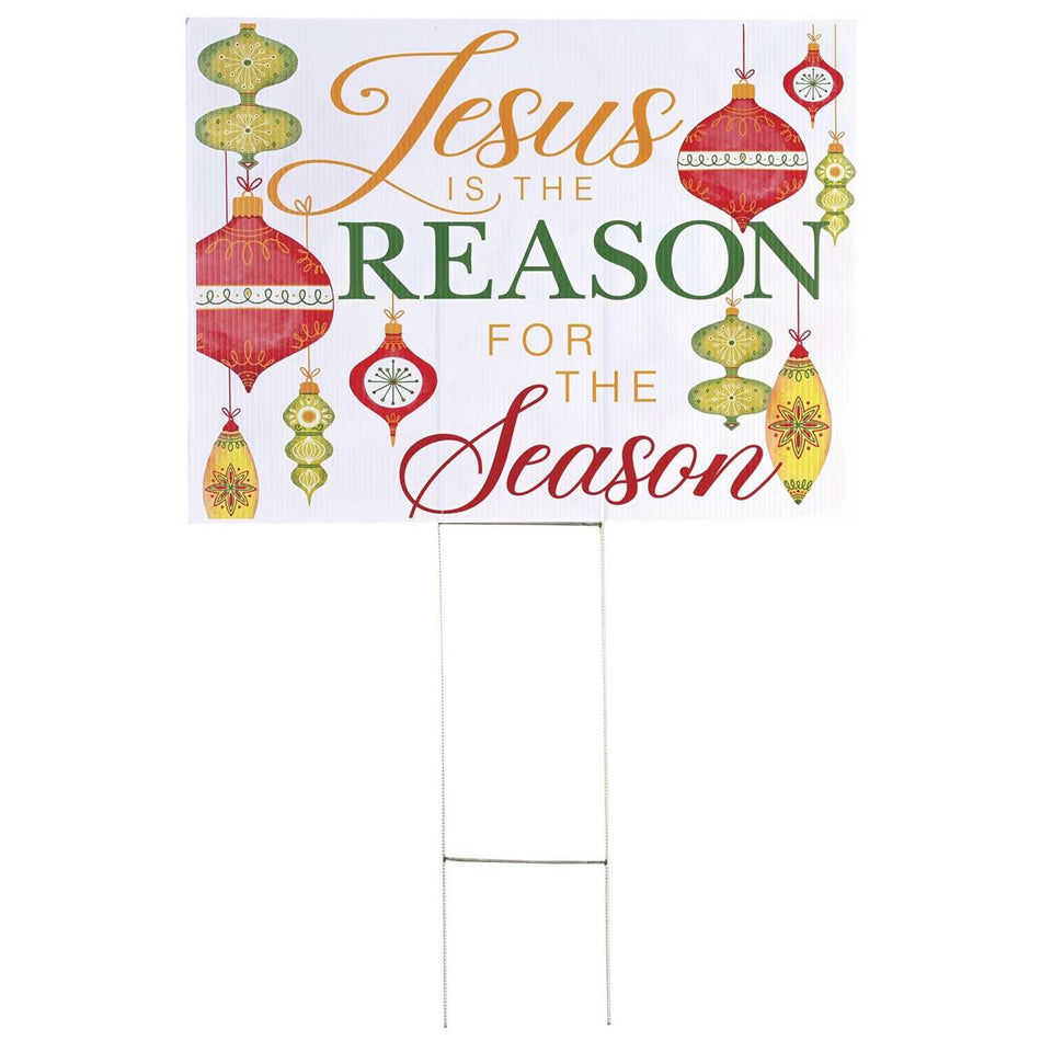 Yard Sign Jesus Is The Reason With Stake by Dicksons