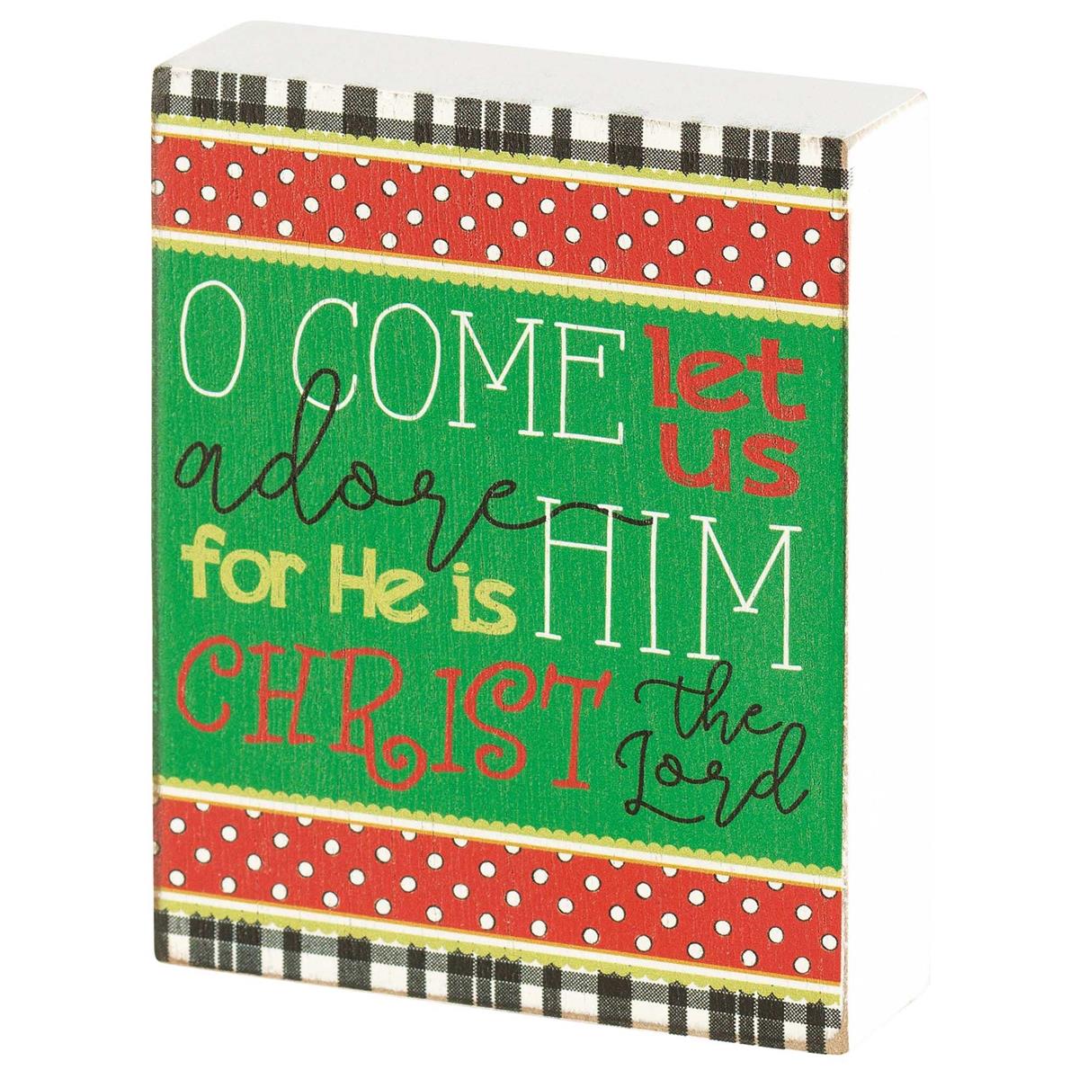 O Come Let Us Adore Him Tabletop Plaque by Dicksons
