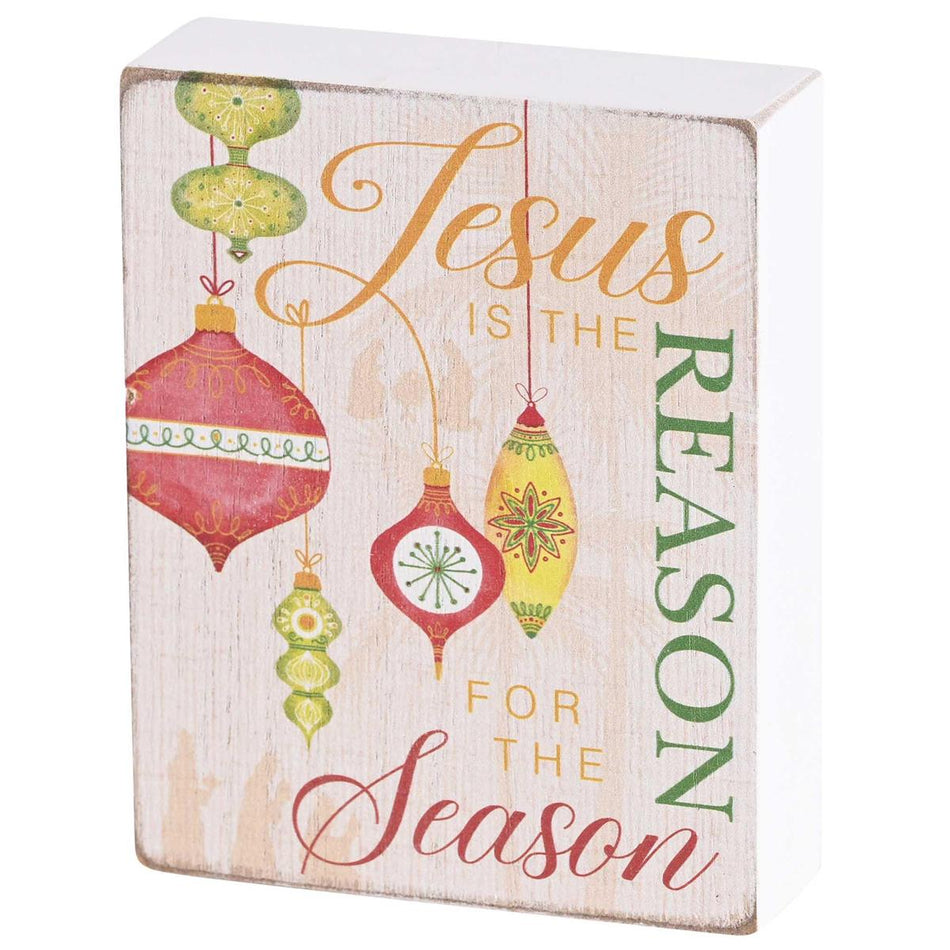 Tabletop Plaque Jesus Is The Reason 3x4 by Dicksons