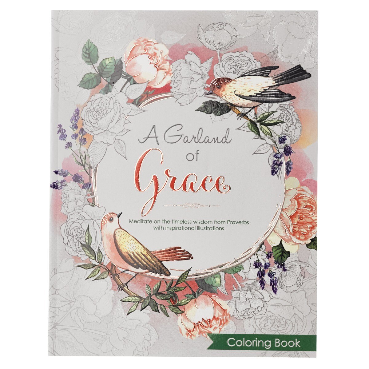 A Garland of Grace Coloring Book - Proverbs by Christian Art Gifts